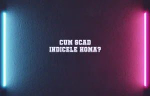 cum scad indicele homa
